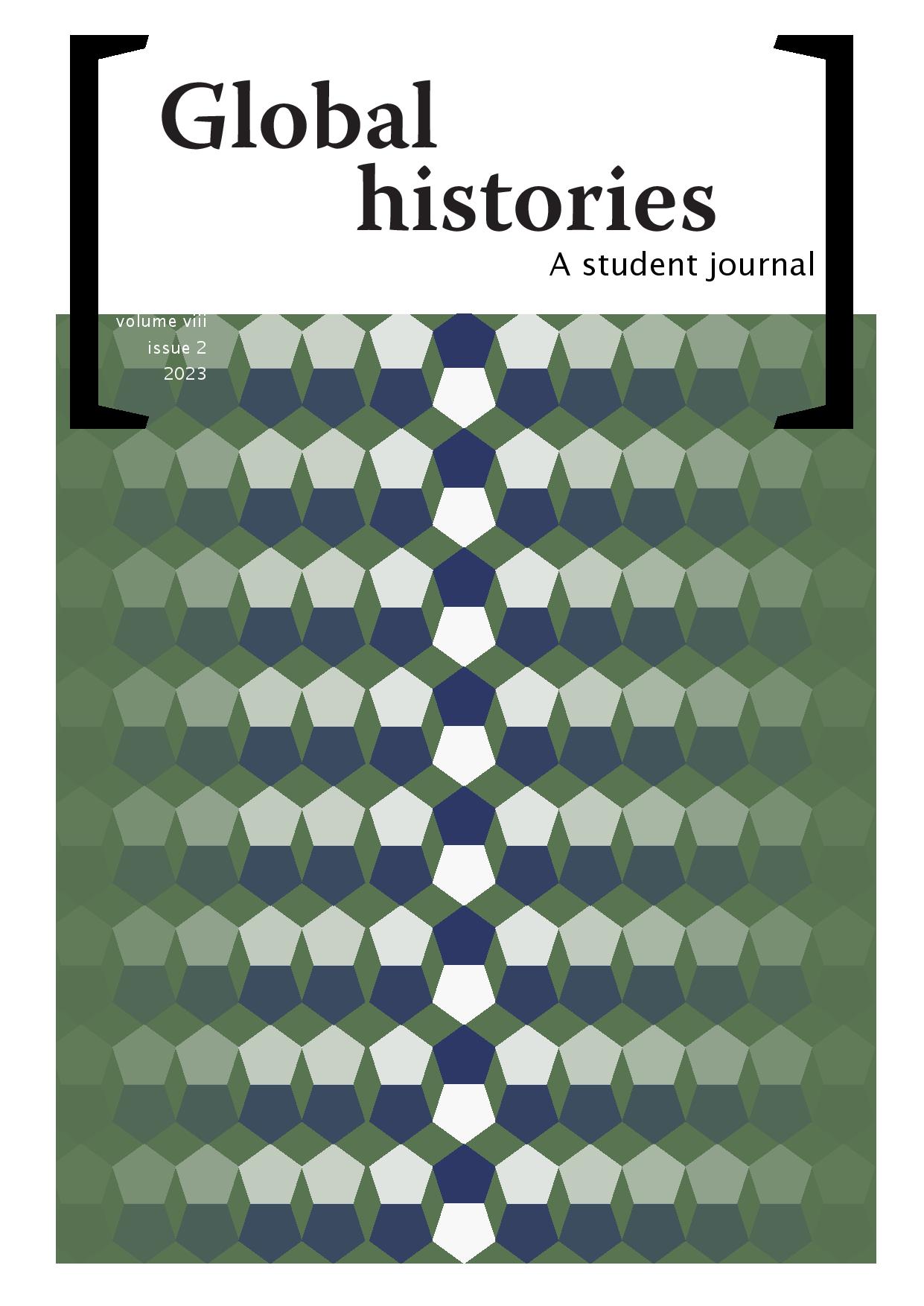 					View Vol. 8 No. 2 (2022): Global histories 8 (2)
				