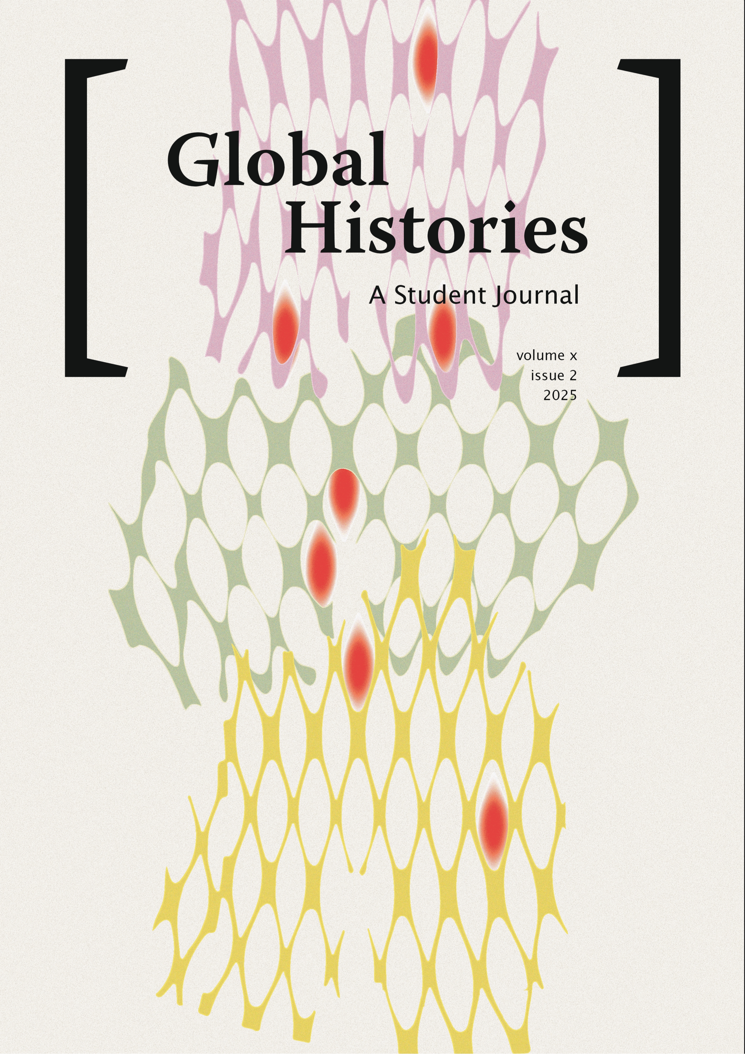 					View Vol. 10 No. 2 (2025): Global Histories 10 (2)
				